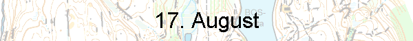 17. August